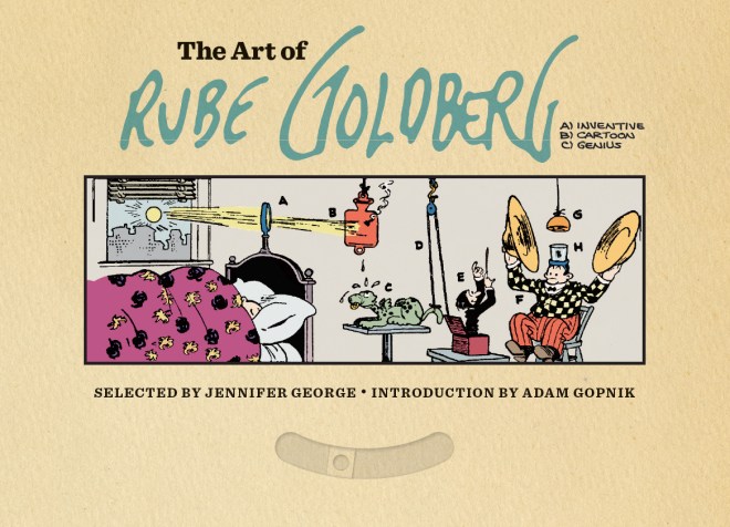 The Art of Rube Goldberg Front Cover